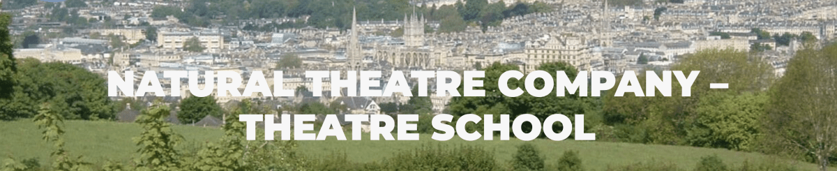 Natural Theatre Company - Theatre School - Bath Self Catering